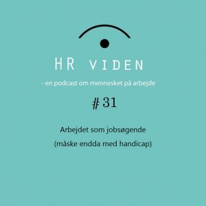 Arbejdet som Jobsøgende_(måske med handicap) - en podcast fra HR viden